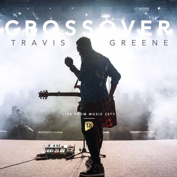 Travis Greene Live From Music City