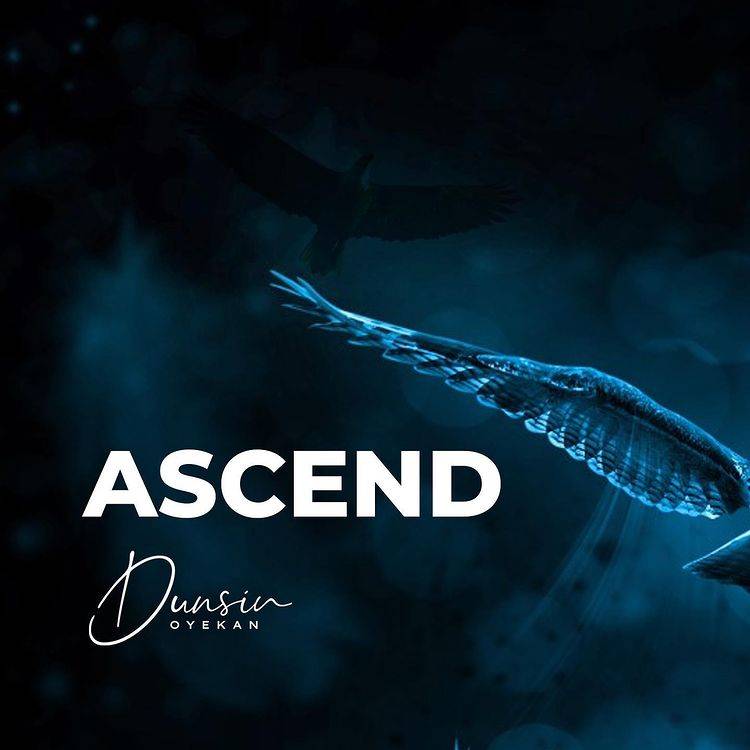 Dunsin Oyekan - Ascend