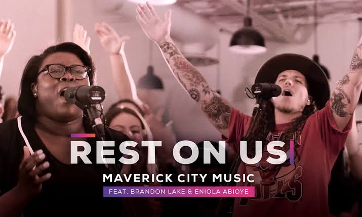 Maverick City - rest on us