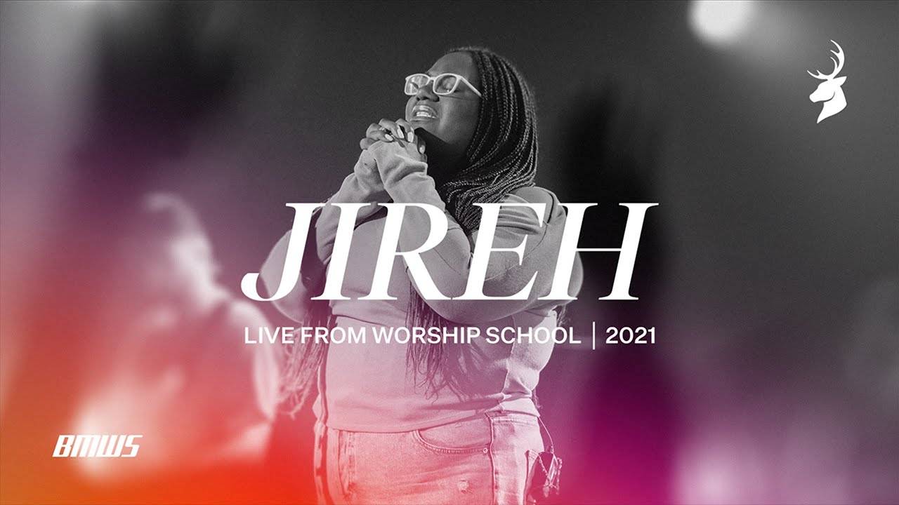 Jireh - Naomi Raine & Cory Asbury ft Bethel Music
