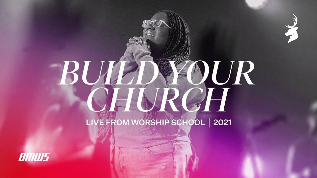 Build Your Church - Naomi Raine