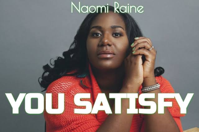 You satisfy - Naomi raine