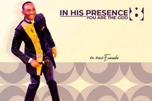 Dr Paul Enenche - In His Presence (Volume 8)