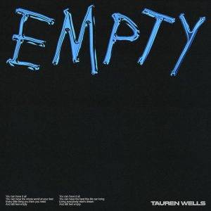 Tauren Wells - Empty