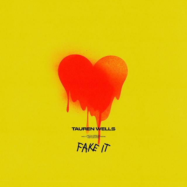 Tauren Wells - Fake It Feat. Aaron Cole